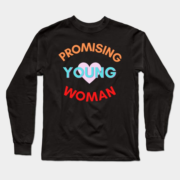 Promising Young Woman Long Sleeve T-Shirt by ArtoCrafto